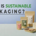 what is sustainable packaging
